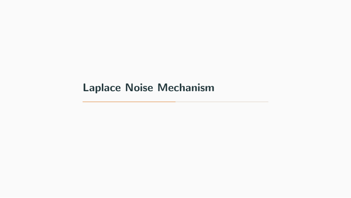 laplace noise mechanism reminder counting queries