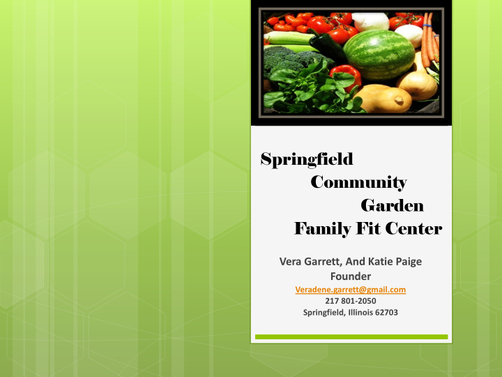 springfield community garden family fit center vera