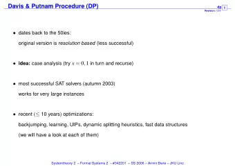 Davis &amp; Putnam Procedure (DP)  dp Revision: 1.11 1  dates back to the 50ies: original