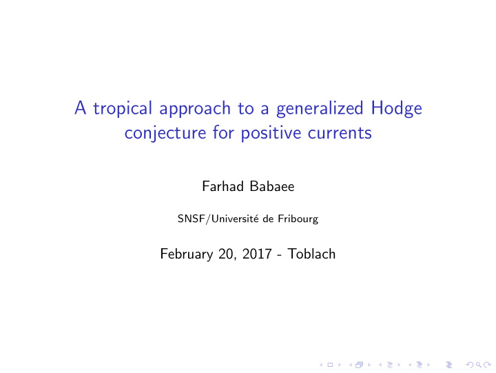 a tropical approach to a generalized hodge conjecture for