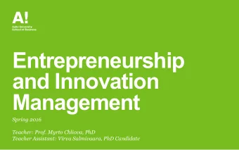 Entrepreneurship  and Innovation  Management  Spring 2016  Teacher: Prof. Myrto Chliova, PhD