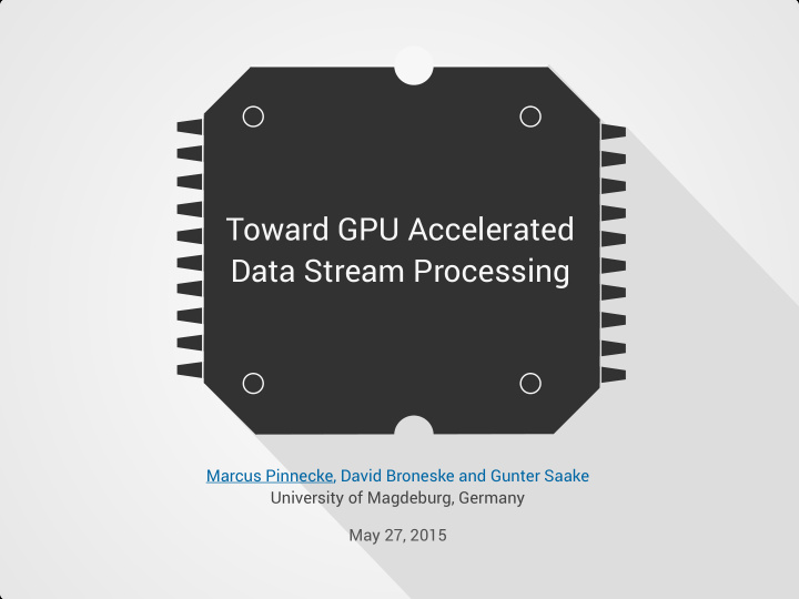 toward gpu accelerated data stream processing