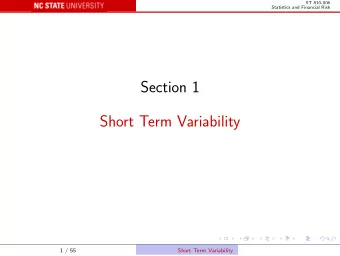 Section 1  Short Term Variability  1 / 55  Short Term Variability  ST 810-006  Statistics and