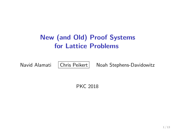new and old proof systems for lattice problems