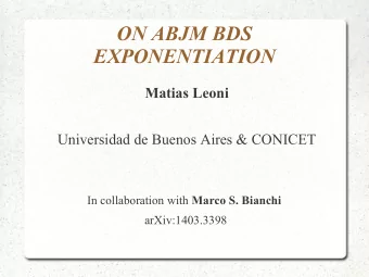 ON ABJM BDS  EXPONENTIATION  Matias Leoni  Universidad de Buenos Aires &amp; CONICET In