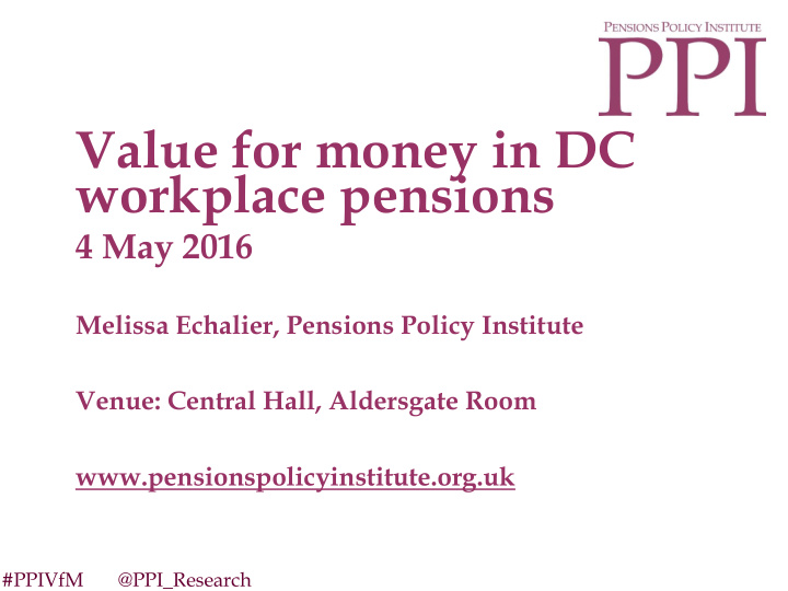 value for money in dc workplace pensions