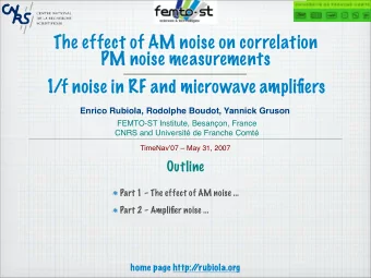 The effect of AM noise on correlation  PM noise measurements  1/f noise in RF and microwave