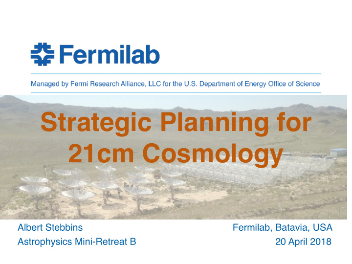 strategic planning for 21cm cosmology