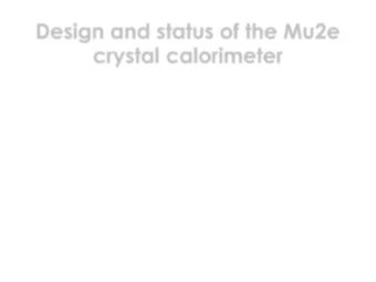Design and status of the Mu2e  crystal calorimeter  Raffaella Donghia  National Laboratory of