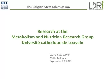 Univesit catholique de Louvain  Laure Bindels, PhD  Melle, Belgium  September 29, 2017  Platforms