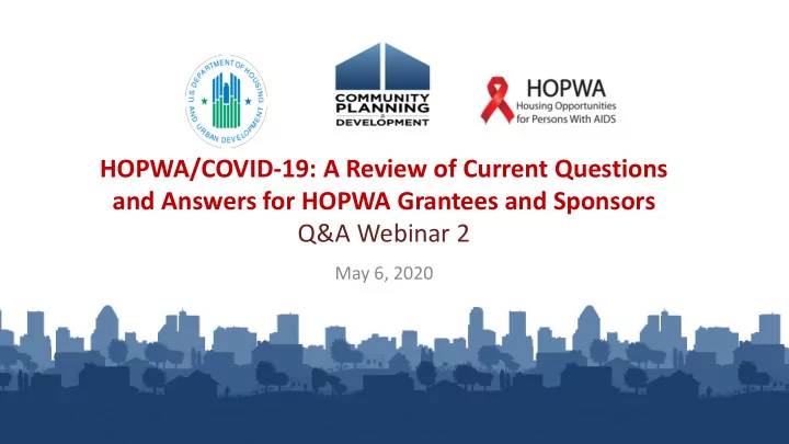 hopwa covid 19 a review of current questions and answers