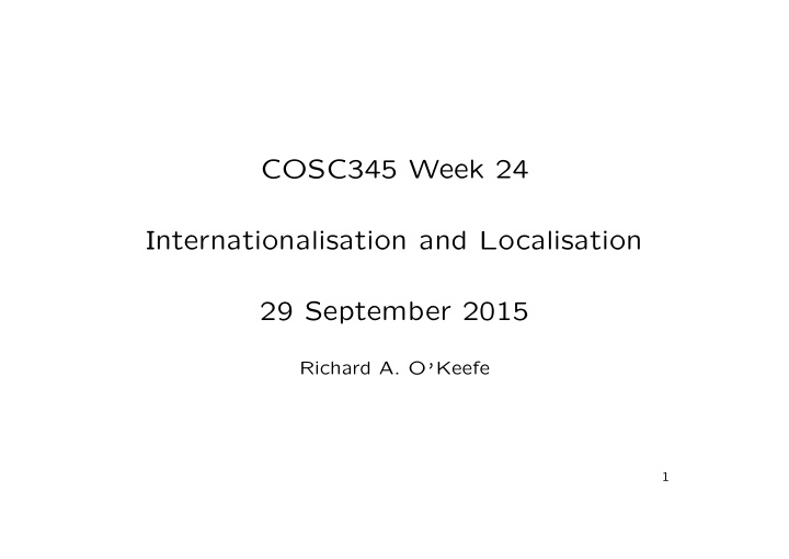cosc345 week 24 internationalisation and localisation 29