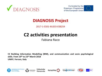 C2 activities presentation  Fabiana Raco  C2 Building Information Modelling (BIM), and
