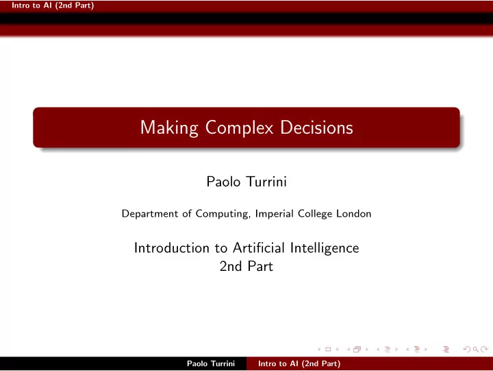 making complex decisions