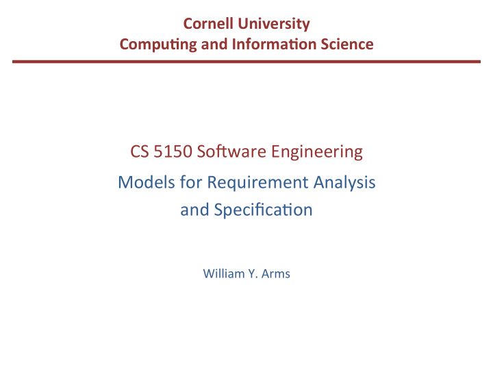 cs 5150 so ware engineering models for requirement