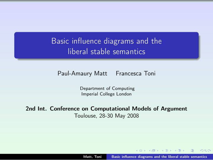 basic influence diagrams and the liberal stable semantics