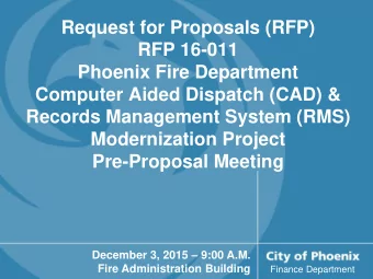 Records Management System (RMS)  Modernization Project  Pre-Proposal Meeting December 3, 2015
