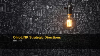 OhioLINK Strategic Directions  2015  2018  Stewardship  Cooperatively and cost-effectively