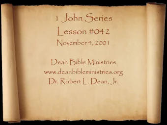 1 John Series  Lesson #042  November 4, 2001  Dean Bible Ministries  www.deanbibleministries.org