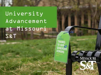 University  Advancement  at Missouri  S&amp;T  OPEN  EXT AFF M&amp;A  INFO 2-1  April 12-13,