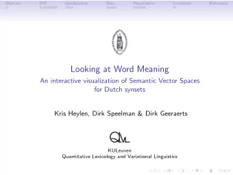 Looking at Word Meaning  An interactive visualization of Semantic Vector Spaces  for Dutch synsets
