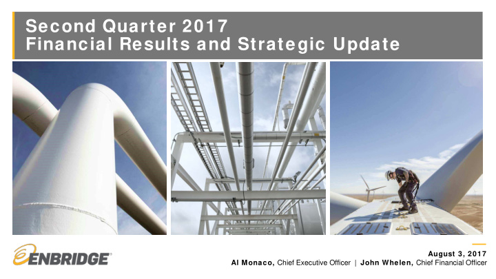 second quarter 2017 financial results and strategic update