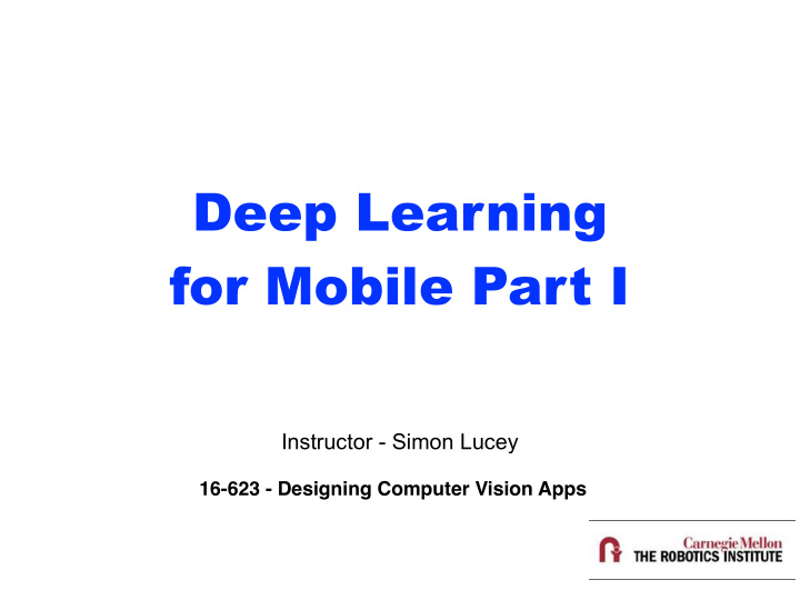 deep learning for mobile part i