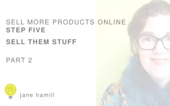 SELL MORE PRODUCTS ONLINE  STEP FIVE  SELL THEM STUFF PART 2  jane hamill  1  THE PLUS SIZED MARKET