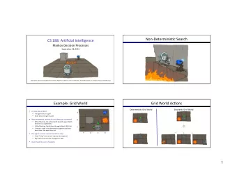 Non-Determinis)c  Search    CS  188:  Ar)ficial  Intelligence      Markov