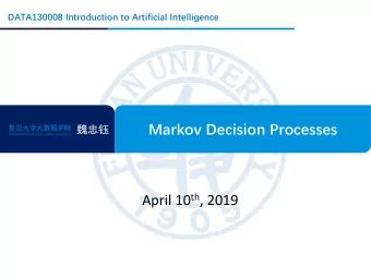 Markov Decision Processes      School of Data Science, Fudan