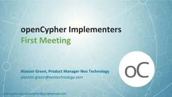 opencypher.org | opencypher@googlegroups.com      opencypher.org |