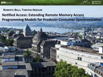 No/fied  Access:  Extending  Remote  Memory  Access      Programming