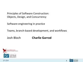 Josh Bloch  Charlie Garrod 17-214  1  Administrivia  Homework 5 team sign-up deadline Thursday