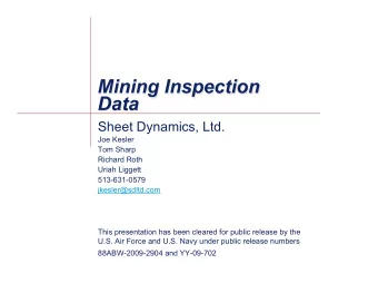 Sheet Dynamics, Ltd.  Joe Kesler  Tom Sharp  Richard Roth  Uriah Liggett  513-631-0579