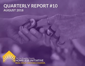 QUARTERLY REPORT #10  AUGUST 2018  CONTENTS  HOMELESS INITIATIVE: INTRODUCTION  3  HOMELESSNESS IN
