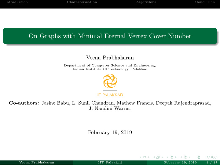 on graphs with minimal eternal vertex cover number