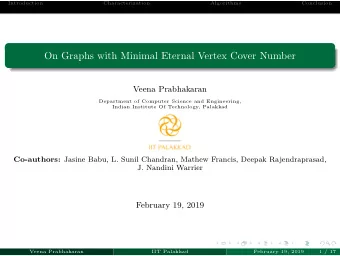 On Graphs with Minimal Eternal Vertex Cover Number  Veena Prabhakaran  Department of Computer