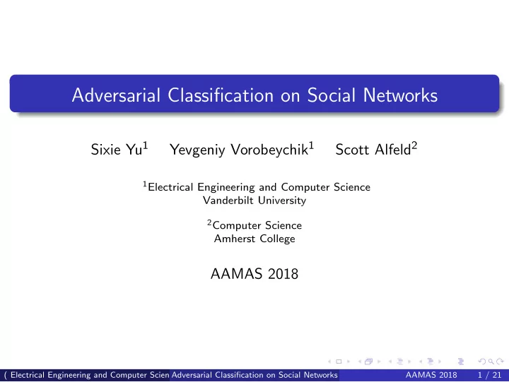 adversarial classification on social networks