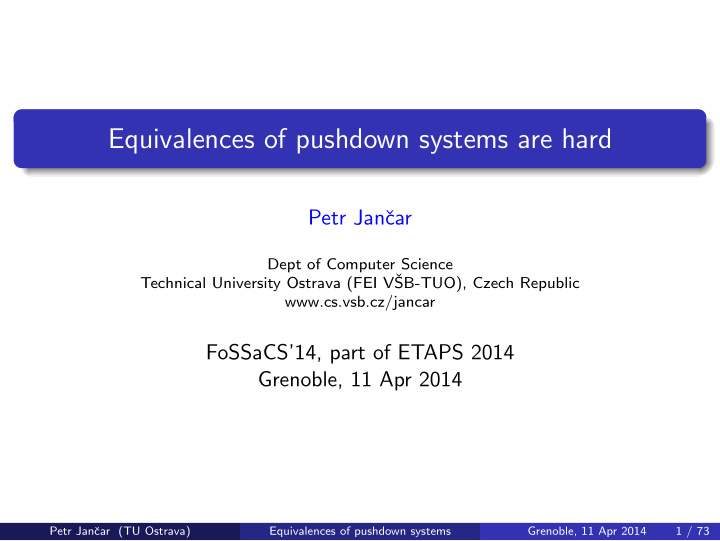 equivalences of pushdown systems are hard