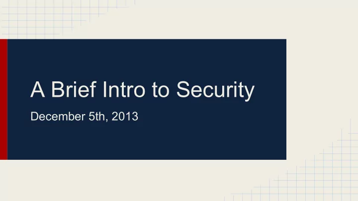 a brief intro to security