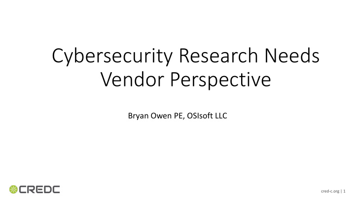 cybersecurity research needs vendor perspective