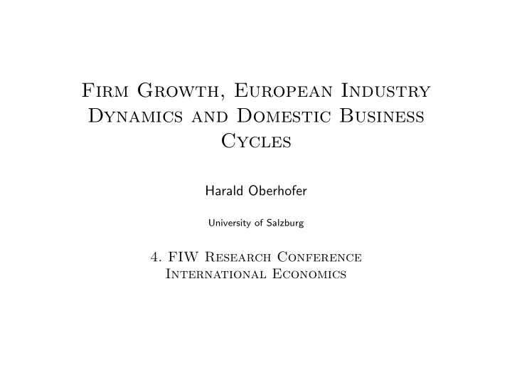 firm growth european industry dynamics and domestic