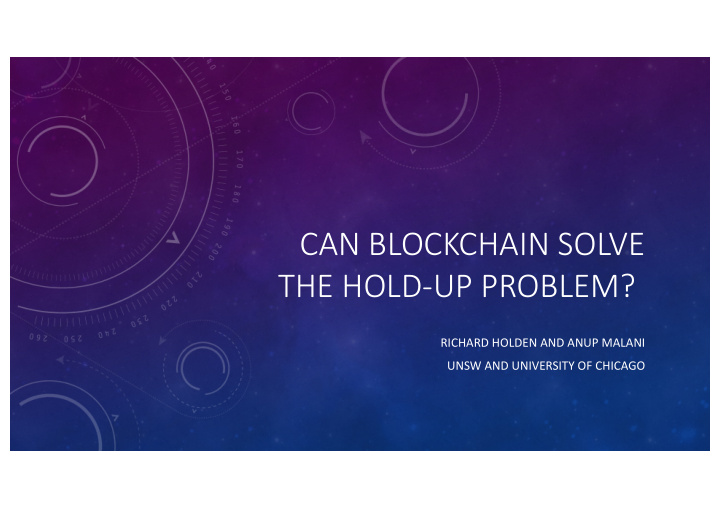 can blockchain solve the hold up problem