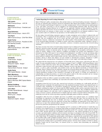 Q2 2009 CONFERENCE CALL  C O R P O R A T E  P A R T I C I P A N T S  Caution Regarding