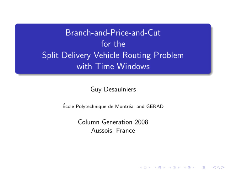 branch and price and cut for the split delivery vehicle