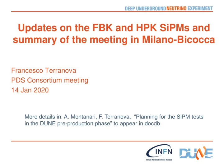 updates on the fbk and hpk sipms and summary of the