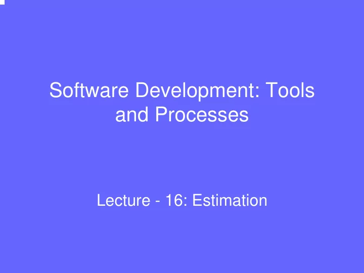 software development tools and processes