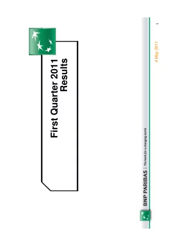First Quarter 2011  Results  Disclaimer  Figures included in this presentation are unaudited. On 21
