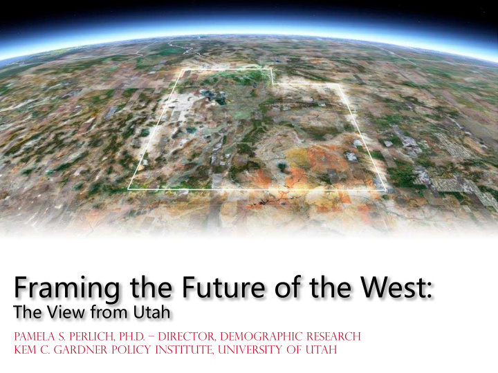 framing the future of the west