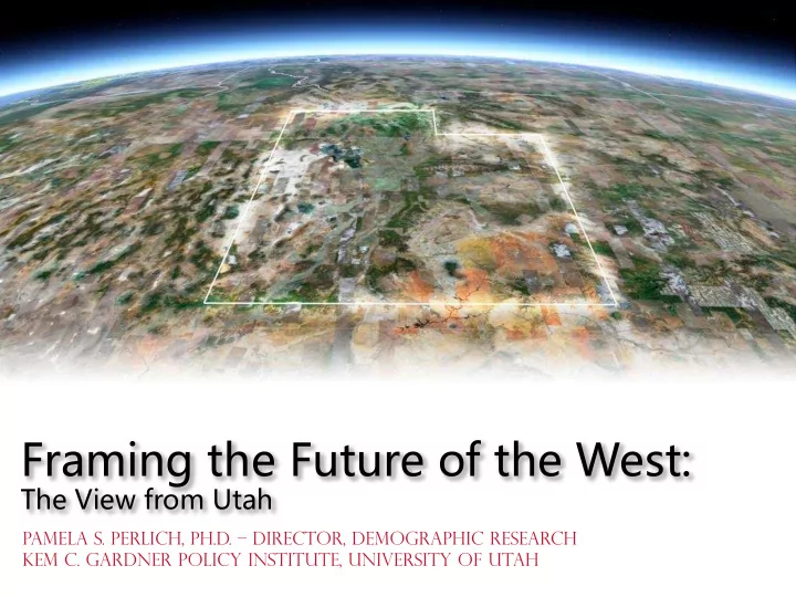 framing the future of the west